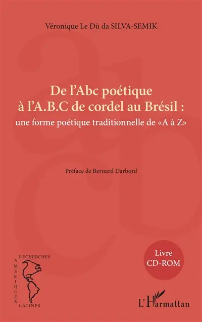 De l'Abc poétique à l'ABC de cordel au Brésil : une forme poétique traditionnelle de A à Z