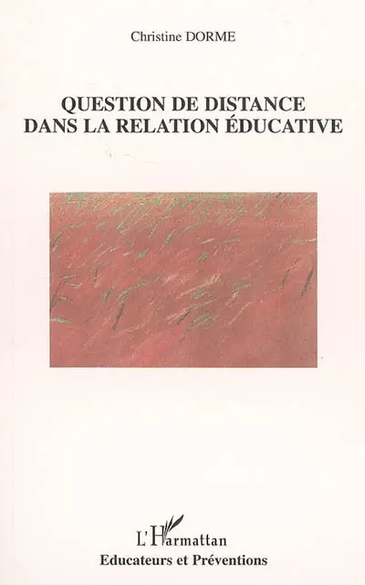 Question de distance dans la relation éducative