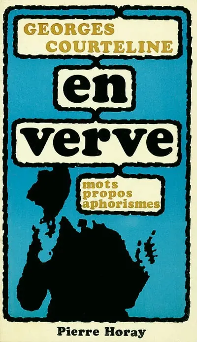 Georges Courteline en verve