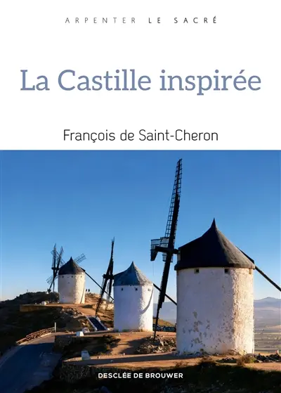 La Castille inspirée