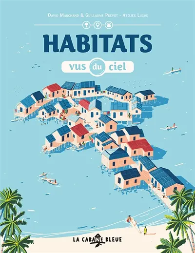 Habitats vus du ciel