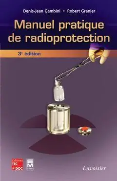 Manuel pratique de radioprotection