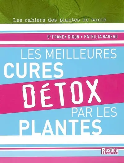 Les meilleures cures détox par les plantes
