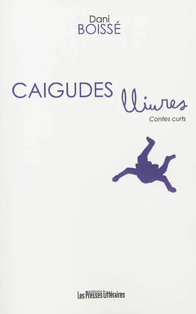 Caigudes lliures : contes curts