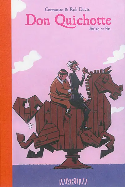 Don Quichotte. Vol. 2. Suite et fin