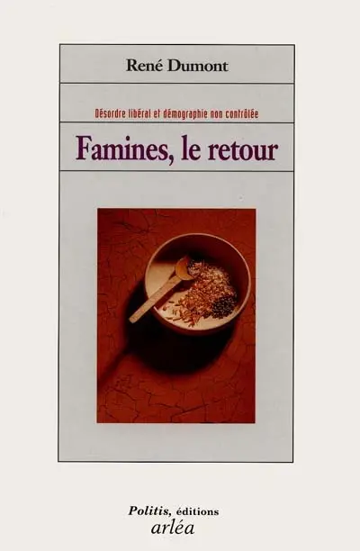 Famine, le retour