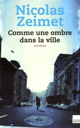 Comme une ombre dans la ville