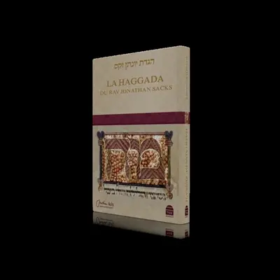 La Haggada du rav Jonathan Sacks