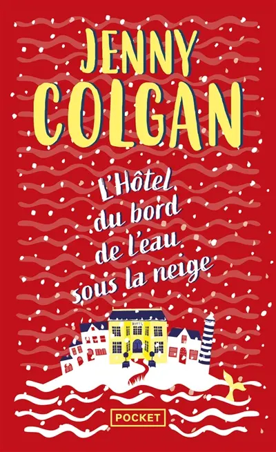 L'hôtel du bord de l'eau sous la neige