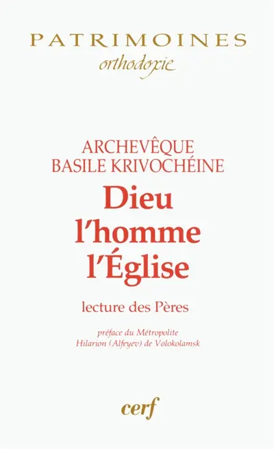 Dieu, l'homme, l'Eglise : lecture des Pères