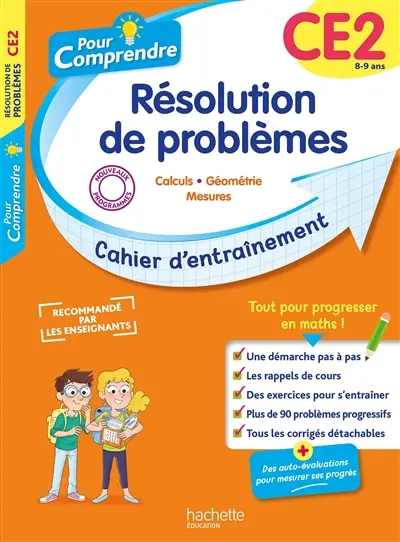 Pour comprendre, résolution de problèmes CE2, 8-9 ans : calculs, géométrie, mesures : cahier d'entraînement, nouveaux programmes