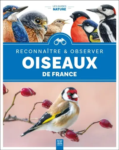 Oiseaux de France : reconnaître & observer