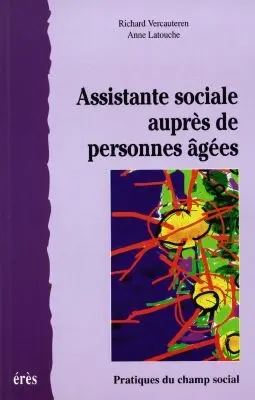 L'assistante sociale auprès des personnes âgées : construction d'une nouvelle identité professionnelle