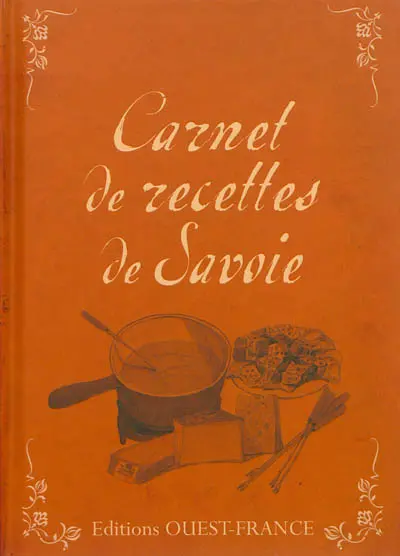 Carnet de recettes de Savoie