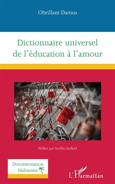 Dictionnaire universel de l'éducation à l'amour