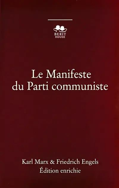 Le Manifeste du Parti communiste : De Marx à Lénine et Che Guevara