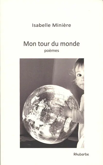 Mon tour du monde : poèmes