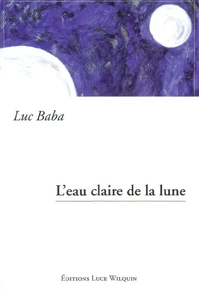 L'eau claire de la Lune