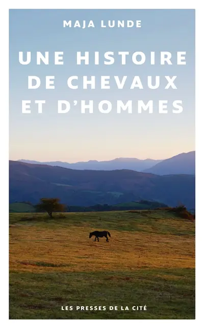 Une histoire de chevaux et d'hommes