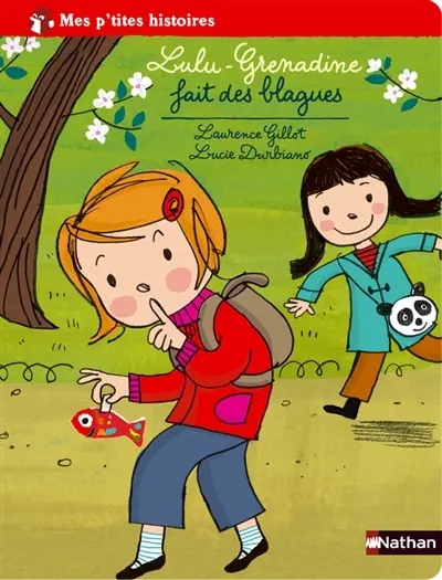 Lulu-Grenadine fait des blagues