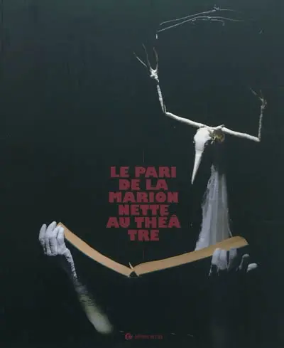 Le pari de la marionnette au théâtre