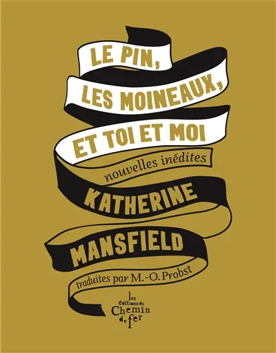 Le pin, les moineaux, et toi et moi : nouvelles inédites