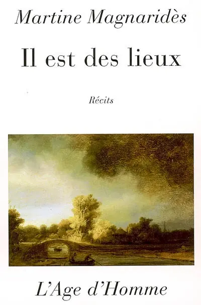 Il est des lieux : récits