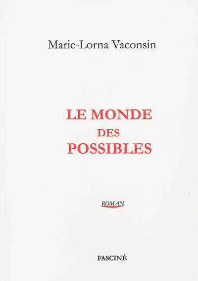 Le monde des possibles