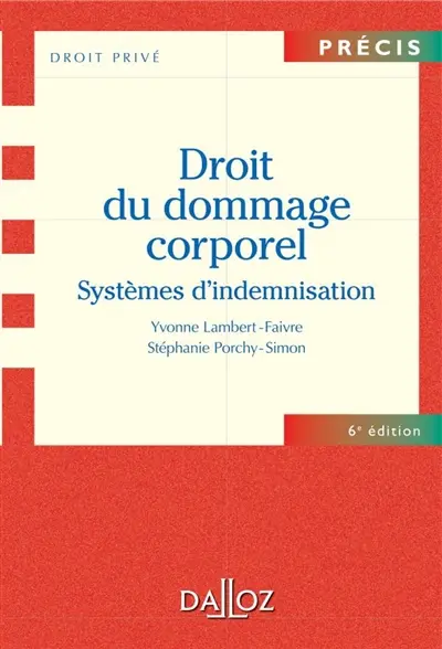 Droit du dommage corporel : systèmes d'indemnisation