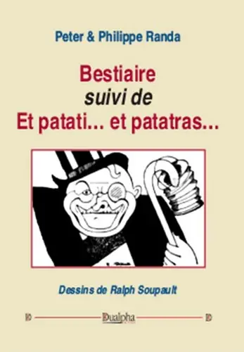 Bestiaire. Et patati... et patatras... : poèmes humoristiques