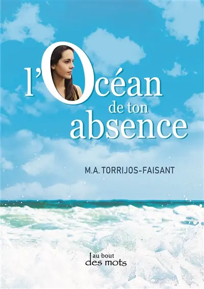L'océan de ton absence