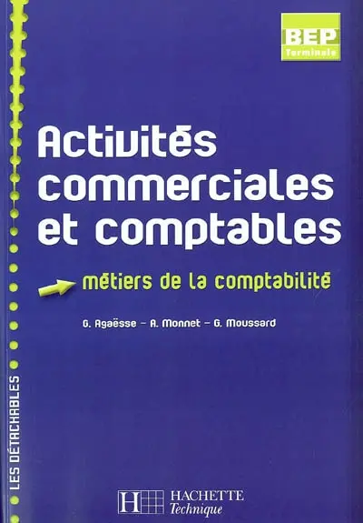 Activités commerciales et comptables, BEP terminale : métiers de la comptabilité