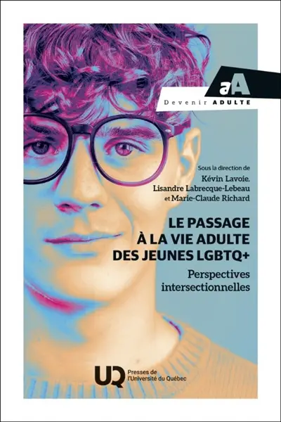 Le passage à la vie adulte des jeunes LGBTQ+ : Perspectives intersectionnelles