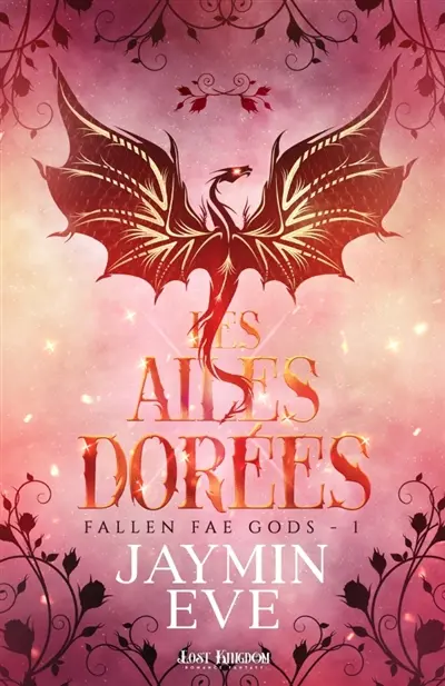 Les ailes dorées : Fallen Fae Gods 1