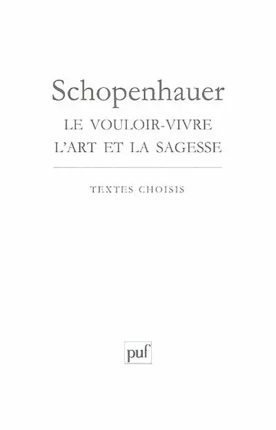 Le vouloir-vivre, l'art et la sagesse