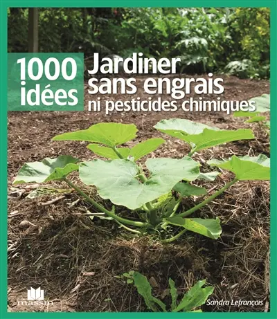 Jardiner sans engrais ni pesticides chimiques