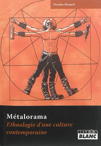 Métalorama : ethnologie d'une culture contemporaine