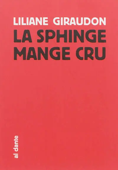 La sphinge mange cru