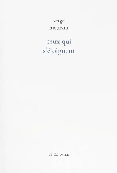 Ceux qui s'éloignent