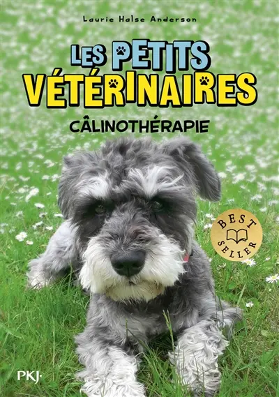 Les petits vétérinaires. Vol. 31. Câlinothérapie