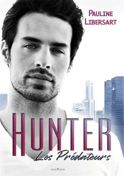 Hunter : La traquer, la sauver