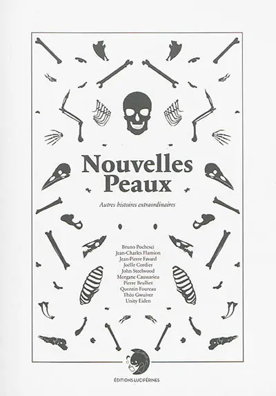 Nouvelles peaux : et autres histoires extraordinaires