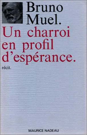 Un Charroi en profil d'espérance