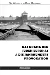 Das drama der juden europas & Die jahrhundertprovokation