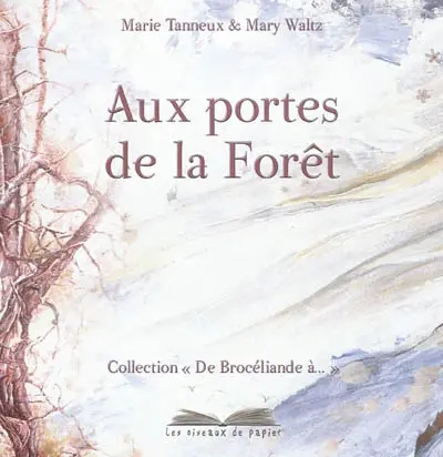 Aux portes de la forêt