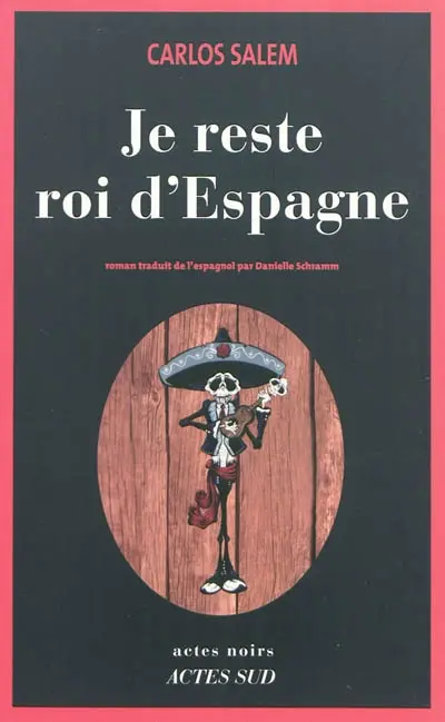 Je reste roi d'Espagne