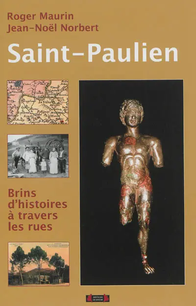 Saint-Paulien : brins d'histoires à travers les rues