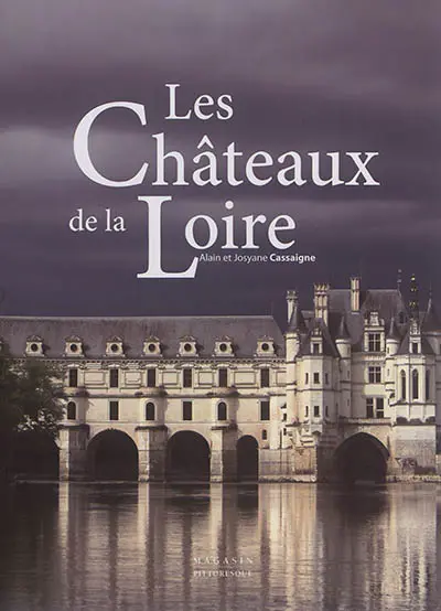 Les châteaux de la Loire