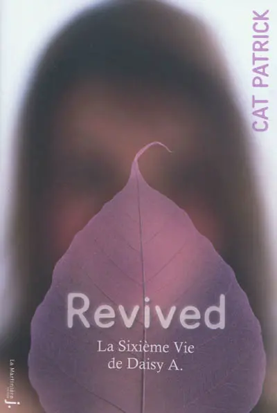 Revived : la sixième vie de Daisy A.
