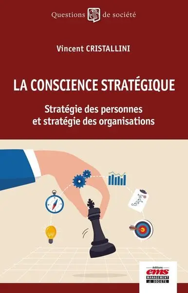 La conscience stratégique : stratégie des personnes et stratégie des organisations